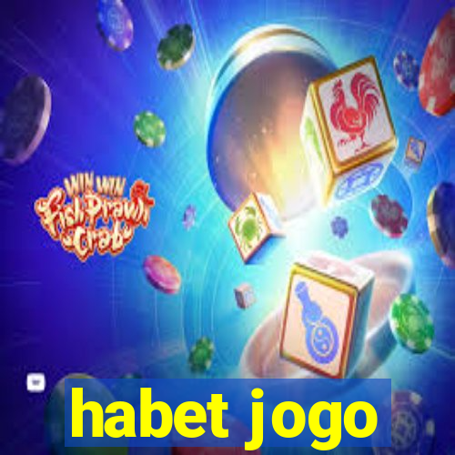 habet jogo